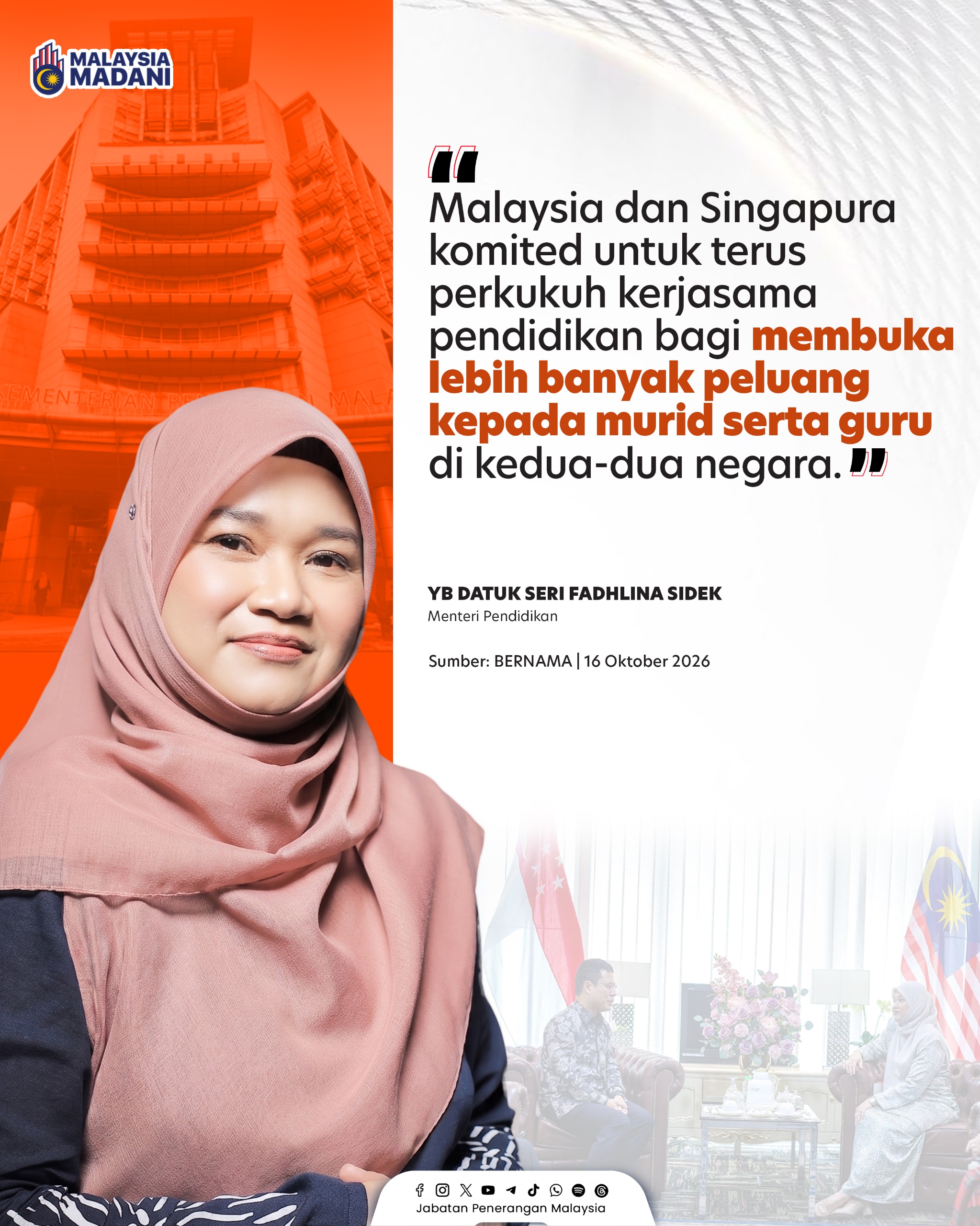 MALAYSIA DAN SINGAPURA PERKUKUH KERJASAMA